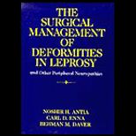 Surgical Management of Deformities in Leprosy & Other Peripheral Neuropathies