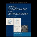 Clinical Neurophysiology of the Vestibular System