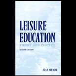 Leisure Education  Theory and Practice