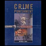 Crime and Punishment  History of the Criminal Justice System