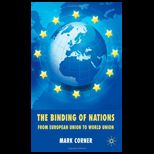 Binding of Nations From European Union to World Union