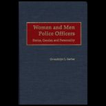 Women and Men Police Officers  Status, Gender, and Personality