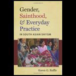 Gender, Sainthood, & Everyday Practice