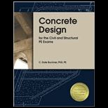 Concrete Design for the Civil and Structural PE Exams