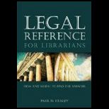 Legal Reference for Librarians  How and Where to Find the Answers