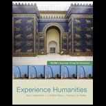 Experience Humanities, Volume I   With Access
