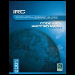 2009 International Residental Code Commentary, Volume 1