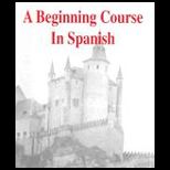 Beginning Course in Spanish
