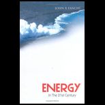 Energy in the 21st Century