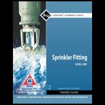 Sprinkler Fitter Level 1 Trainee Guide, 2010 NFPA Code Update