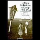 Political Catholicism in Europe, 1918 1965