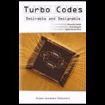 Turbo Codes Desirable and Designable