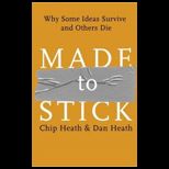 Made to Stick  Why Some Ideas Survive and Others Die