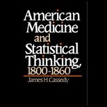 American Medicine and Stat Thinking