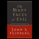 Many Faces of Evil  Theological Systems and the Problems of Evil