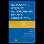 Handbook of Learning and Approx. Dyn. Prog.