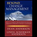 Beyond Change Management ;  Advanced Strategies for Todays Transformational Leaders