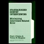 Standardized Survey Interviewing  Minimizing Interviewer Related Error
