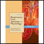 Respiratory Care Anatomy and Physiology  Foundations for Clinical Practice   PageBurst