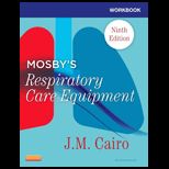 Mosbys Respiratory Care Equip.  Workbook