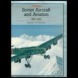 Soviet Aircraft and Aviation 1917 1941