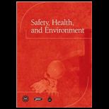 Safety, Health and Environment