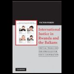 International Justice in Rwanda and Balkans