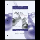 Physics for Science and Engineering, Chapters 1 19, Student Solutions Manual