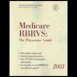 Medicare Rbrvs Physicians Guide 2003