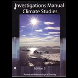 Climate Studies Investigative Manual Academic Year 2012 13 and Summer 13