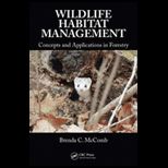 Wildlife Habitat Management  Concepts and Applications in Forestry