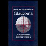 Clinical Decisions in Glaucoma