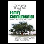 Engaging Theories in Family Communication  Multiple Perspectives