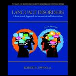 Language Disorders A Functional Approach to Assessment and Intervention