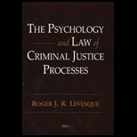 Psychology and Law of Criminal Justice