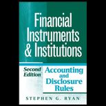 Financial Instruments and Institutions  Accounting and Disclosure Rules