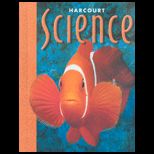 Harcourt School Publishers Science  Student Edition  Grade 1  2000