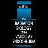 Radiation Biology of Vascular