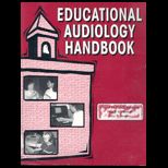 Educational Audiology Handbook   With CD