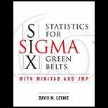 Statistics for Six Sigma Green Belts With Minitab and Jmp