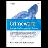 Crimeware  Understanding New Attacks and Defenses