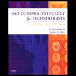 Radiographic Pathology for Technologists