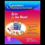 Saunders Nursing Survival Guide  ECGs and the Heart