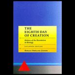 Eighth Day of Creation Makers of the Revolution in Biology  25th Anniversary Edition