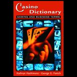 Casino Dictionary  Gaming and Business Terms