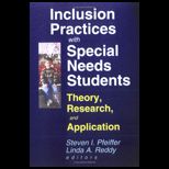 Inclusion Practices With Special Needs Students