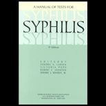 Manual of Tests for Syphilis