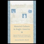 Material Culture in Anglo America