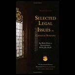 Selected Legal Issues in Catholic Schools