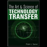 Art and Science of Technology Transfer